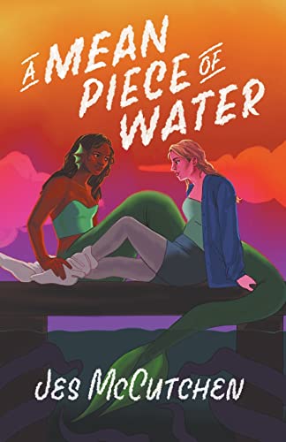 A Mean Piece of Water