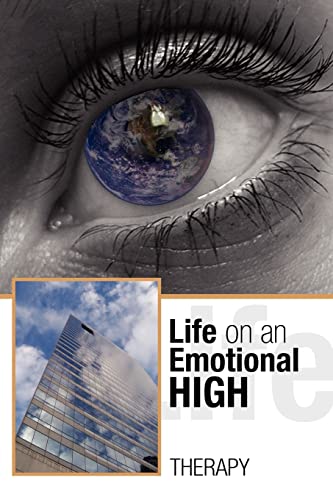Life On An Emotional High