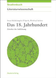 Das 18. Jahrhundert: Zeitalter der Aufklärung