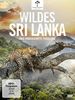 Wildes Sri Lanka - Das unbekannte Paradies