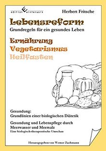 Lebensreform: Grundregeln für ein gesundes Leben