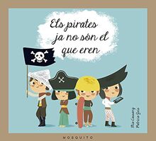 Els pirates ja no són el que eren