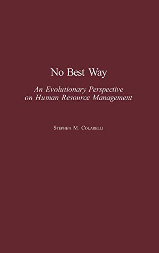 No Best Way: An Evolutionary Perspective on Human Resource Management