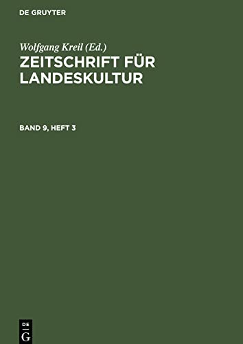 Zeitschrift für Landeskultur, Band 9, Heft 3, Zeitschrift für Landeskultur Band 9, Heft 3