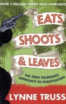 Eats, Shoots and Leaves