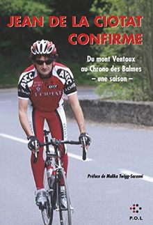 Jean de La Ciotat confirme : du mont Ventoux au Chrono des Balmes, une saison