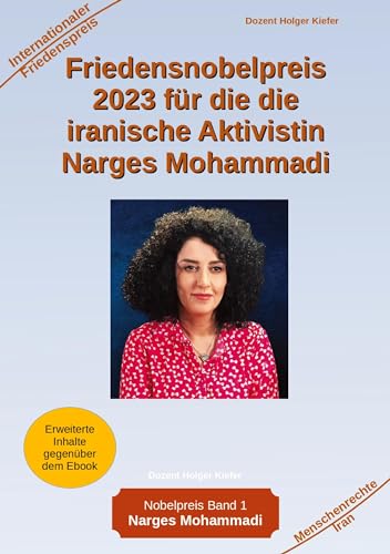 Friedensnobelpreis 2023 für die die iranische Aktivistin Narges Mohammadi