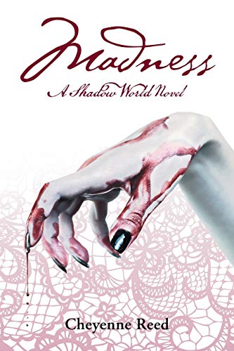 Madness: A Shadow World Novel