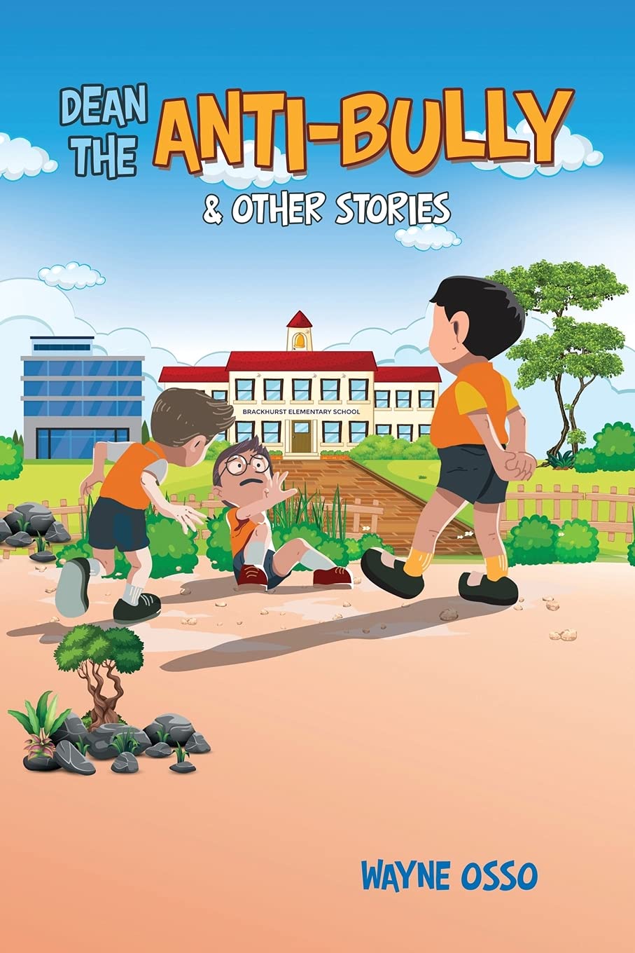 Dean the Anti-Bully & Other Stories
