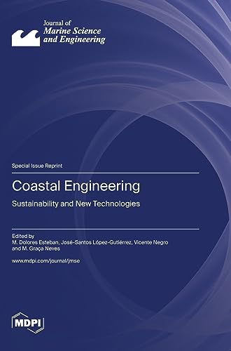 Coastal Engineering: Sustainability and New Technologies