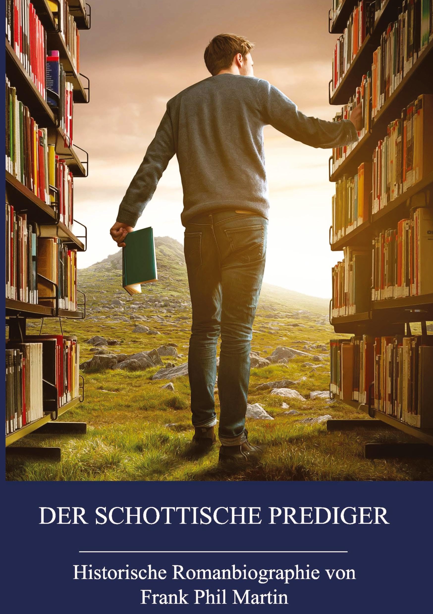 Der schottische Prediger: Neue überarbeitete Auflage