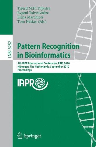 Pattern Recognition in Bioinformatics: 5th IAPR International Conference, PRIB 2010, Nijmegen, The Netherlands, September 22-24, 2010, Proceedings (Lecture Notes in Computer Science)