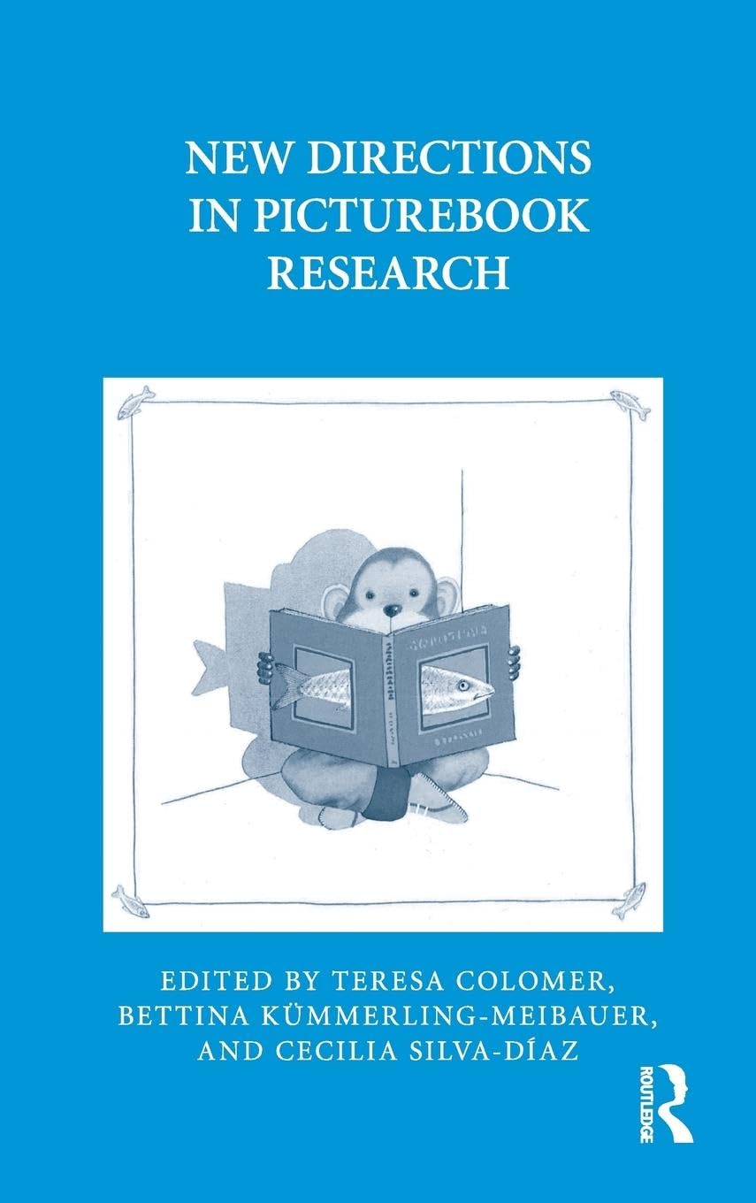 New Directions in Picturebook Research (Chilren's Literature and Culture, Band 70)