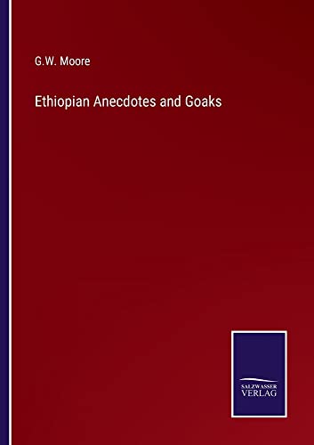 Ethiopian Anecdotes and Goaks
