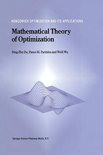 Mathematical Theory of Optimization (Nonconvex Optimization and Its Applications, 56, Band 56)