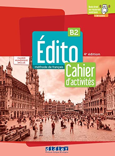 unbekannt Edito B2, 4e édition, Méthode De Français. Cahier D'activités + Code Numérique (Édito)