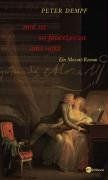 Mir ist so federleicht ums Herz: Ein Mozart-Roman