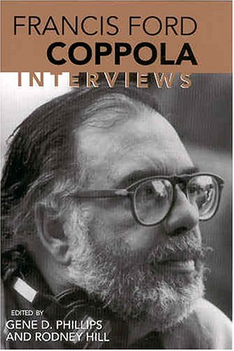 Francis Ford Coppola: Interviews (Conversations with Filmmakers (Paperback))