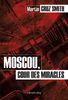 Moscou, cour des miracles