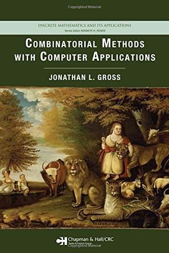 Combinatorial Methods with Computer Applications (Discrete Mathematics & Its Application)