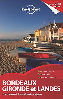 Bordeaux, Gironde et Landes