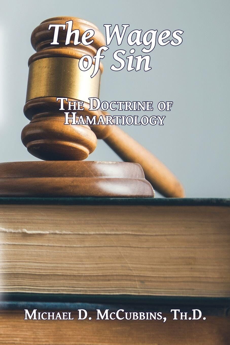 The Wages of Sin