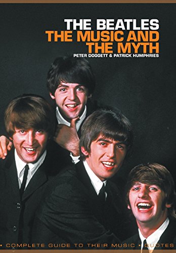 Beatles: The Music and the Myth