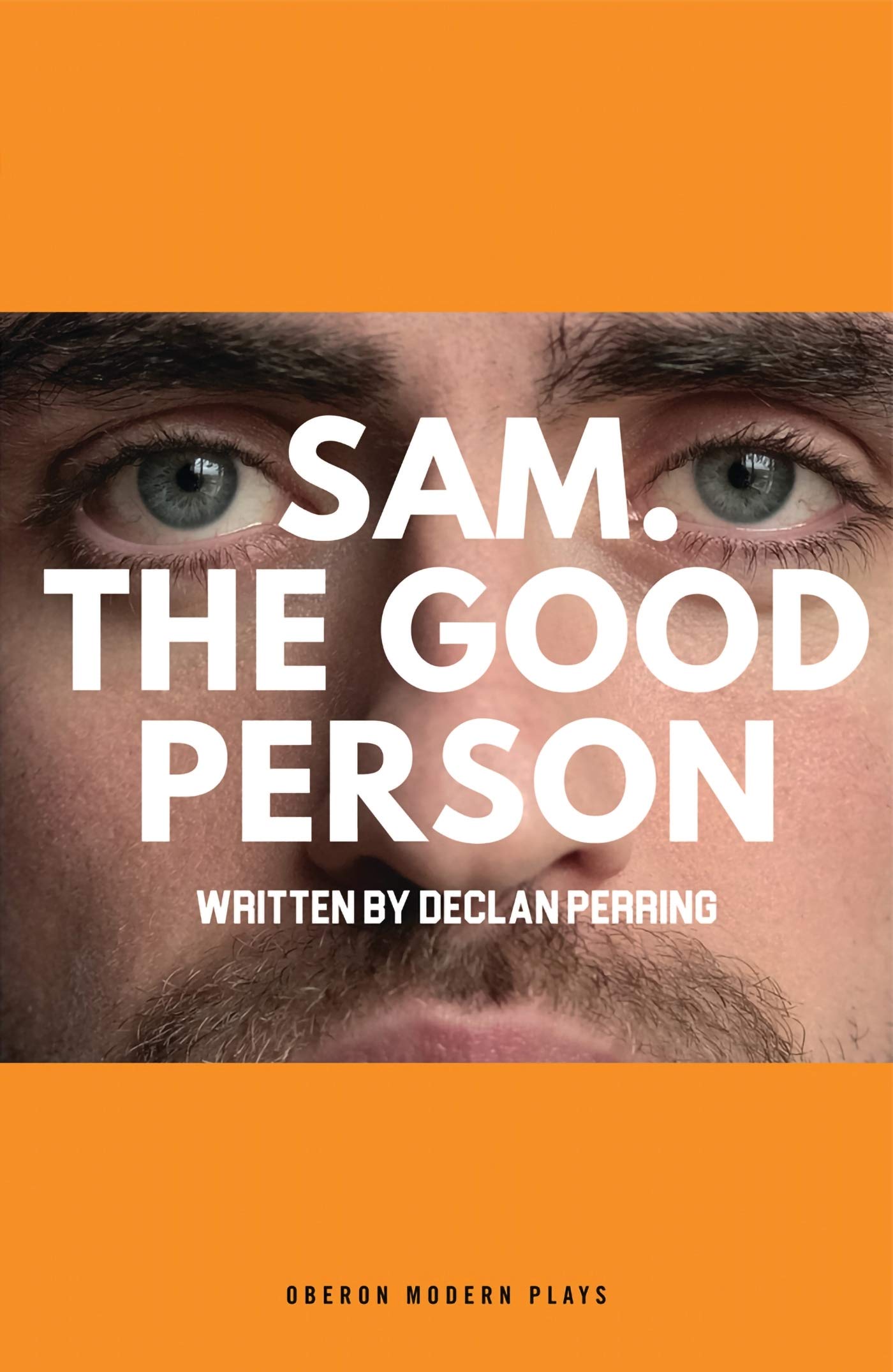 Sam. The Good Person. (Oberon Modern Plays)