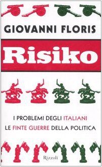 Risiko I Problemi Degli Italiani