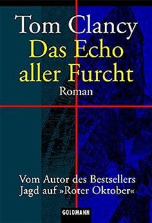 Das Echo aller Furcht: Roman (Goldmann Allgemeine Reihe)