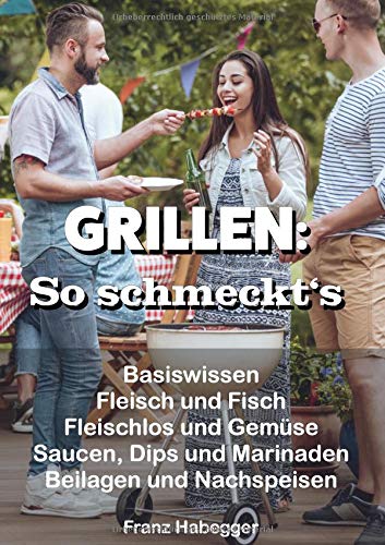 GRILLEN: So schmeckt's