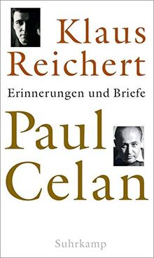 Paul Celan: Erinnerungen und Briefe