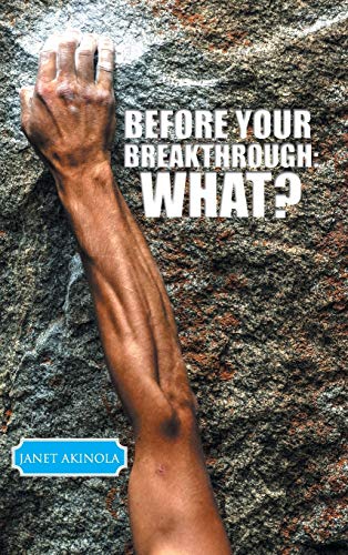 Before Your Breakthrough: What?