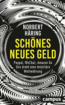 Norbert Häring: Schönes neues Geld