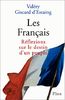 Les Français. : Réflexions sur le destin d'un peuple