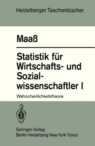 Statistik für Wirtschafts- und Sozialwissenschaftler I: Wahrscheinlichkeitstheorie (Heidelberger Taschenbücher)