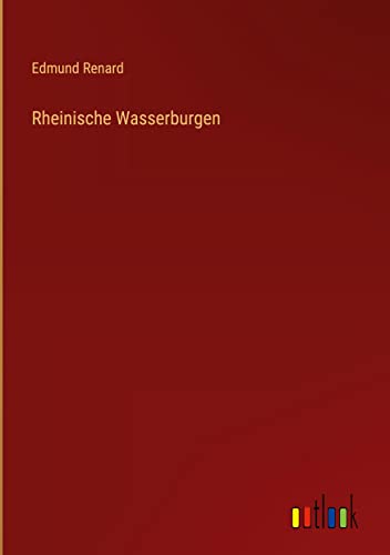 Rheinische Wasserburgen