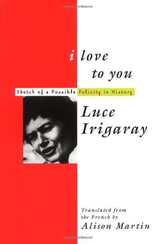 I Love to You: Sketch of a Possible Felicity in History