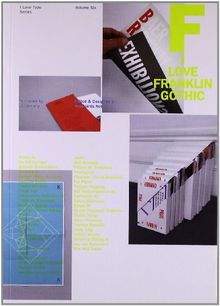 I Love Type 06 : Franklin Gothic