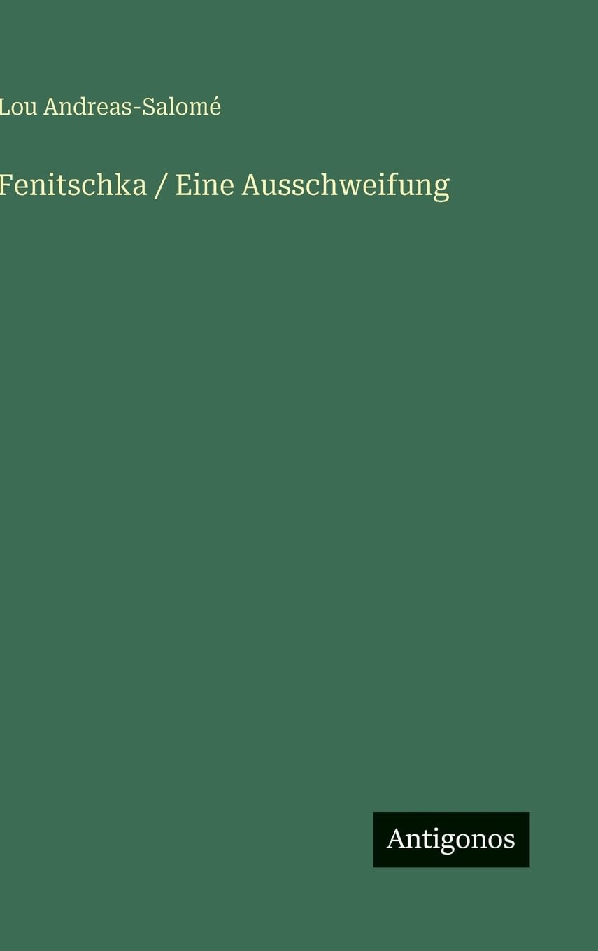 Fenitschka / Eine Ausschweifung