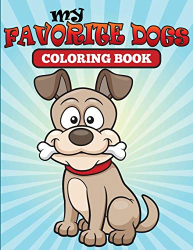 My Favorite Dogs: Coloring Book