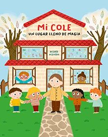 Mi cole, un lugar lleno de magia (B de Blok)