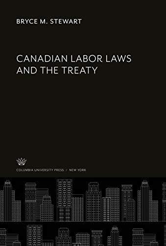 Canadian Labor Laws and the Treaty