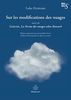 Sur les modifications des nuages : Suivi de La Forme des nuages selon Howard