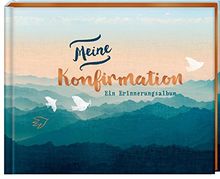 Eintragalbum - Meine Konfirmation: Ein Erinnerungsalbum