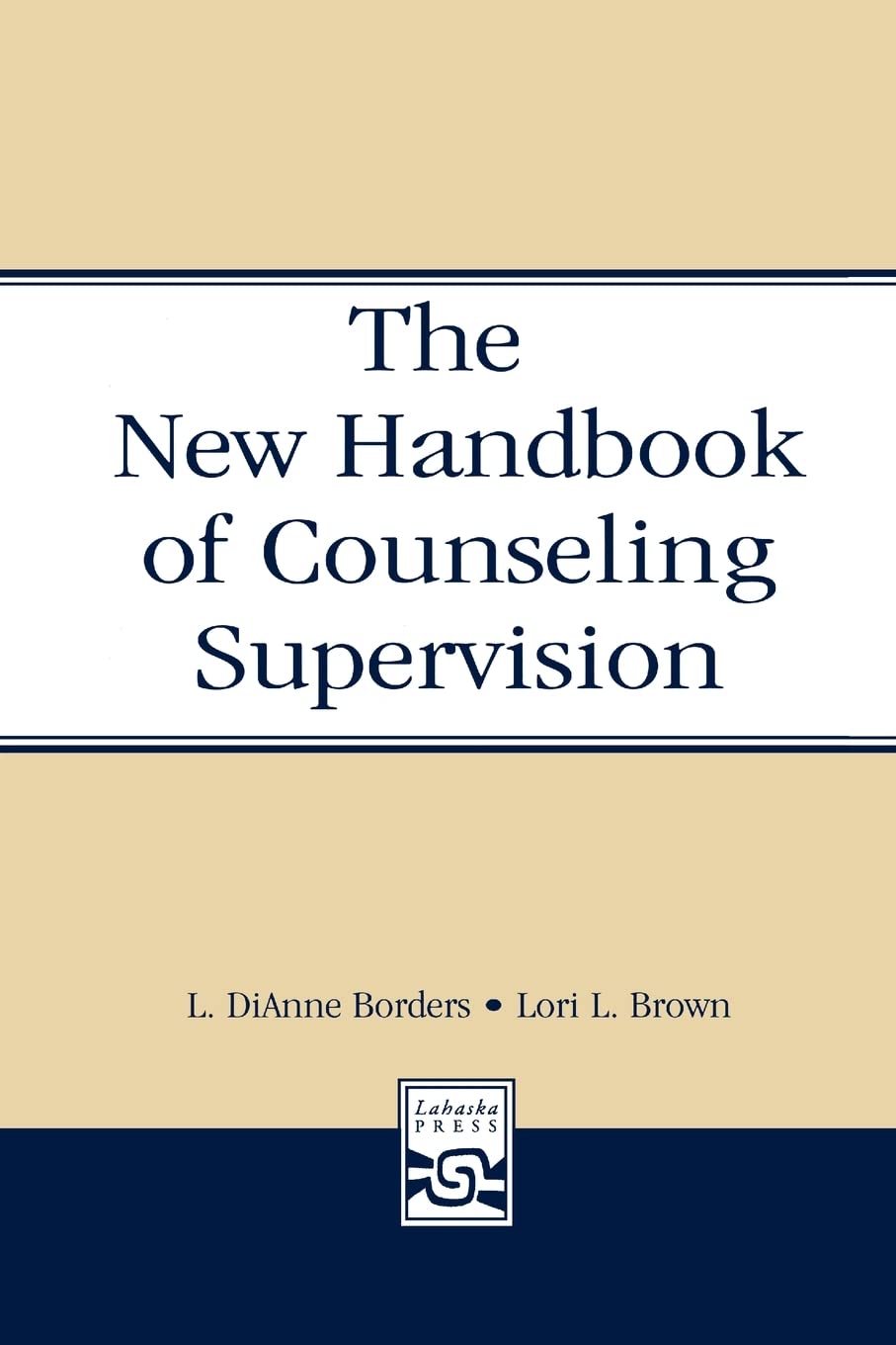 The New Handbook of Counseling Supervision