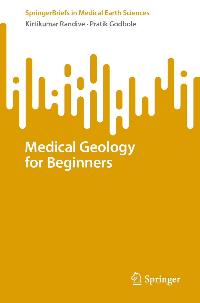 Medical Geology for Beginners (SpringerBriefs in Medical Earth Sciences)