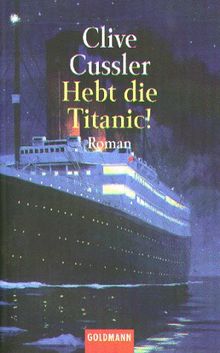 Hebt die Titanic! de Cussler, Clive  | Livre | état acceptable