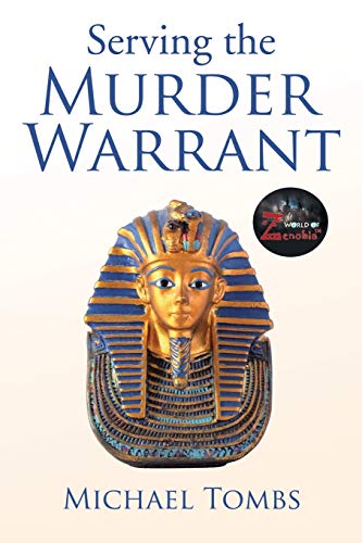 Serving the Murder Warrant