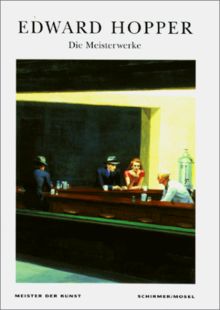 Edward Hopper. Die Meisterwerke